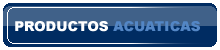 productos Acuaticas